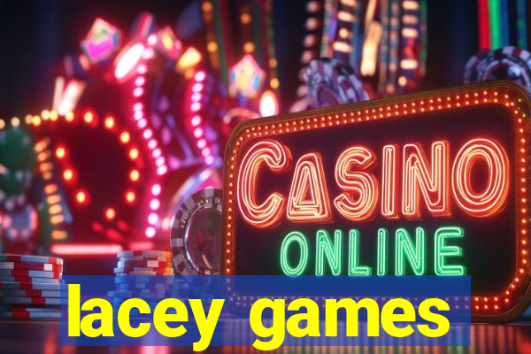 lacey games